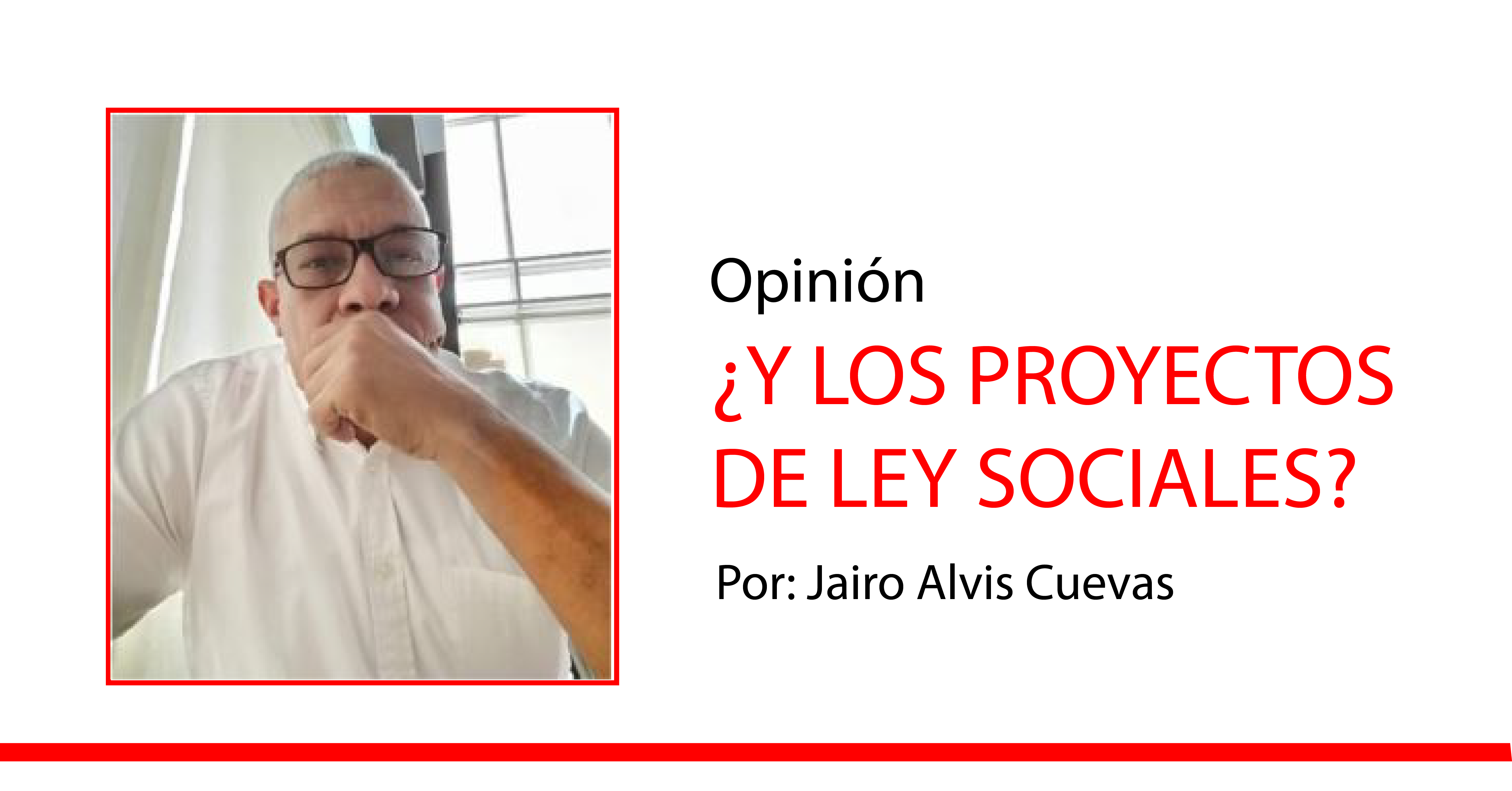 Photo of Opinión | ¿Y los proyectos de ley sociales?
