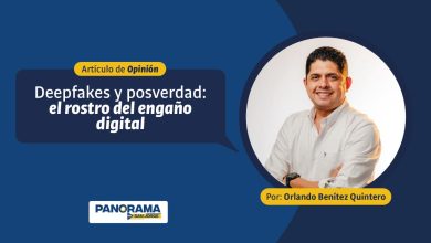 Photo of Opinión | Deepfakes y posverdad: el rostro del engaño digital
